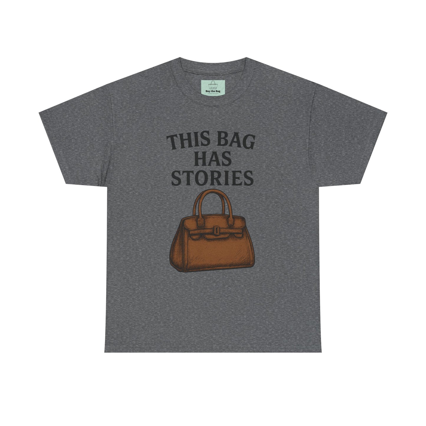 This Bag Has Stories Heavy Cotton Tee